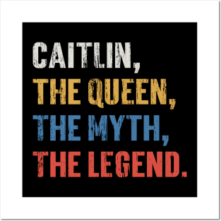 Caitlin, The Queen, The Myth, The Legend. v4 Posters and Art